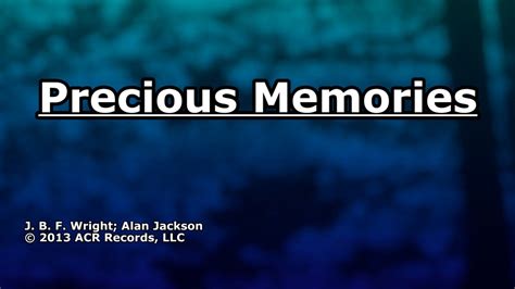 Precious Memories - Alan Jackson - Lyrics - YouTube