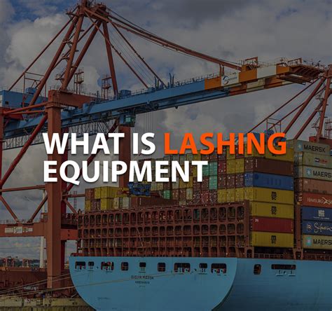 What is Lashing Equipment || Tec Container