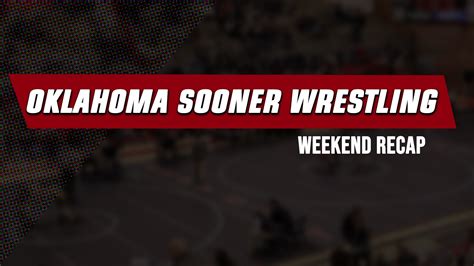 OU Sooner Wrestling Weekend Recap - Owrestle