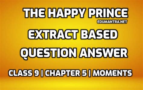 The Happy Prince Extract Questions and Answers