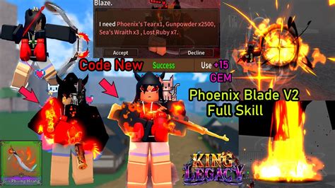 KING LEGACY UPDATE | Showcase Full Skill Phoenix Blade V2 Từ Kiếm Chuyển Hoá Thành SÚNG? VÀ CODE ...