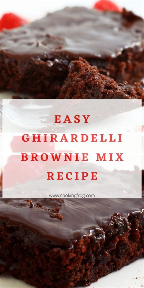 Ghirardelli Triple Chocolate Brownie Mix Recipe Variations - Meringue ...