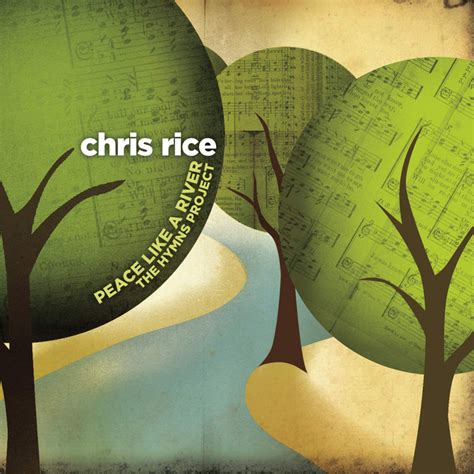 Peace Like A River: The Hymns Project - Chris Rice (Music) | daywind.com