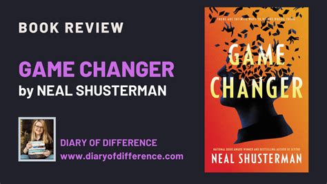 Game Changer by Neal Shusterman [BOOK REVIEW] - Diary of Difference