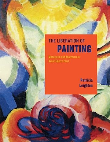 Alsdorf reviews The Liberation of Painting by Patricia Leighten