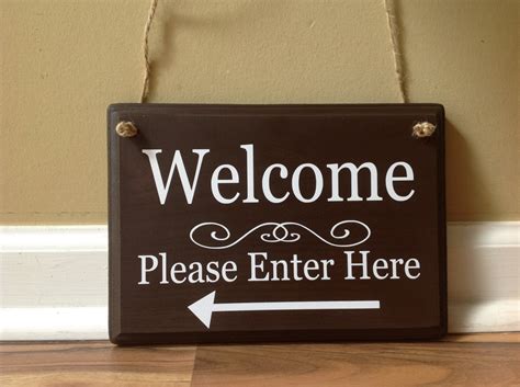 Welcome Sign Please Enter Here arrow front door wooden sign