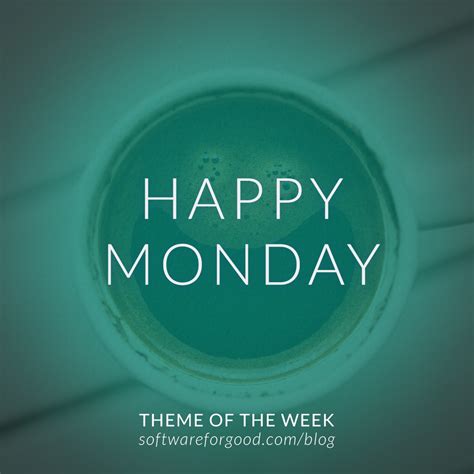 Happy Monday! | Software for Good