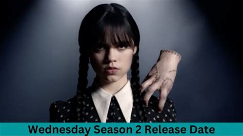 Wednesday Season 2 Release Date: When Will Netflix Renewed Next Season? - Your Daily Dose Of News