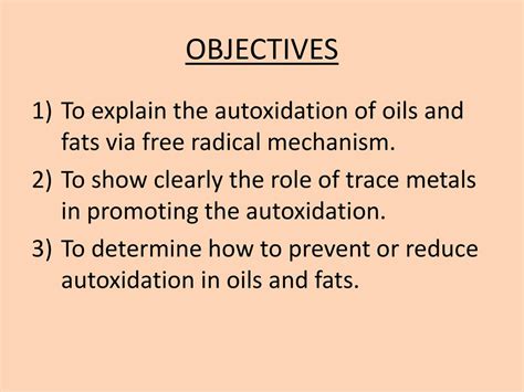 AUTOXIDATION OF OILS AND FATS - ppt video online download