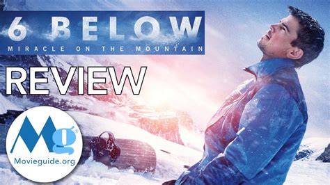 6 BELOW Movie Review by Movieguide - YouTube