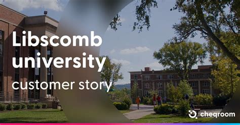 Lipscomb University - Customer Stories | Cheqroom