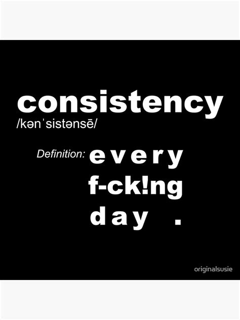 "Consistency definition: Every Day – motivation goal reminder" Poster ...