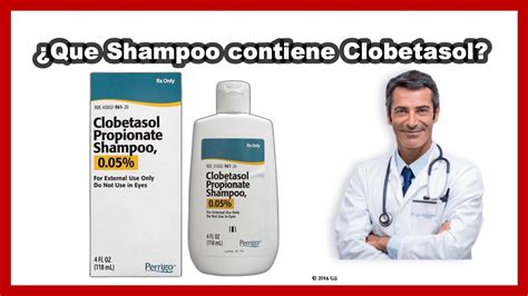 💊 Qué Contiene el Clobetasol Propionate Shampoo 0.05 [Cómo Usar y Aplicar Dosis] - YouTube