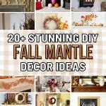 20+ Stunning & Magical DIY Fall Mantel Decor Ideas