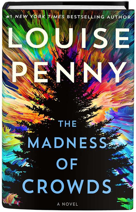 The Madness of Crowds - Louise Penny - Minotaur Books