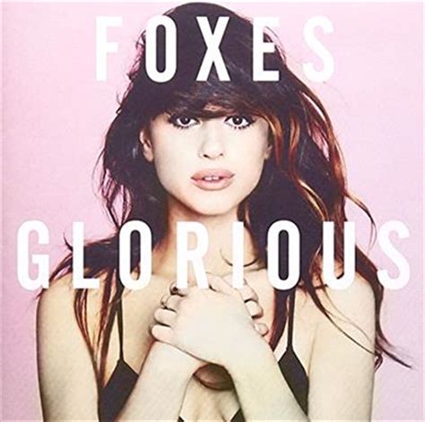 Buy Foxes - Glorious - Deluxe Edition on CD | Sanity