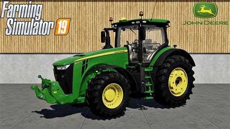 JOHN DEERE 8R SERIES v 1.0 - FS19 mod - FS19.net