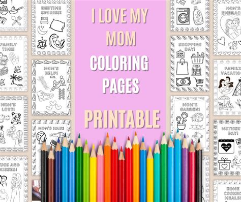 I Love My Mom Coloring Pages for Kids, Coloring Book, Printable, Games, Kids Activities, Digital ...