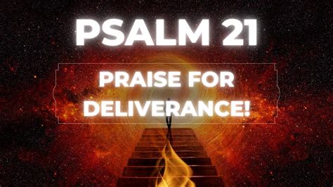 Psalm 21 - Praise for Deliverance! - YouTube