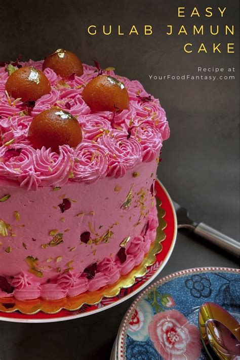 Gulab Jamun Cake - EGGLESS Recipe - Your Food Fantasy