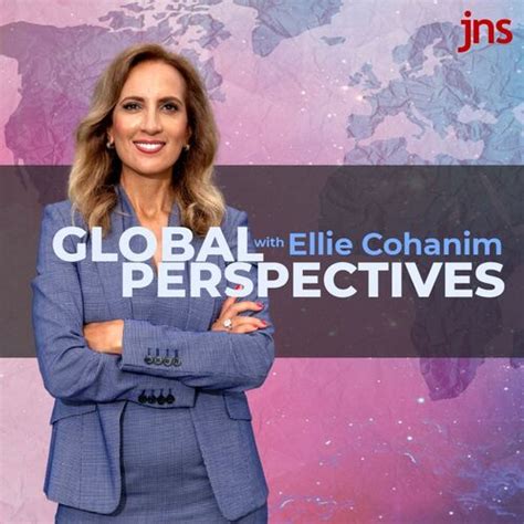 Global Perspectives with Ellie Cohanim - English Podcast - Download and Listen Free on JioSaavn