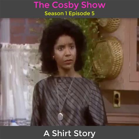 The Cosby Show Season 1 Episode 5 - A Shirt Story | The Cosby Show Season 1 Episode 5 - A Shirt ...