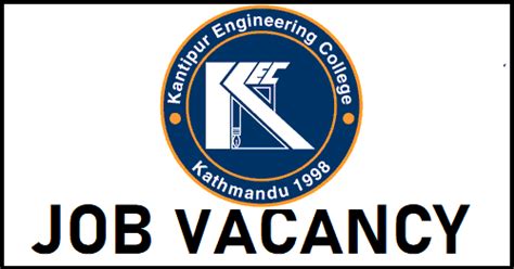 Kantipur Engineering College Vacancy for Lecturer and Lab boy Electrical