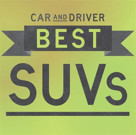 Best SUVs of 2022 - Car and Driver