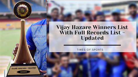 Vijay Hazare Winners list With Full Records List - Updated