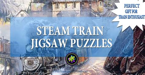 Steam Train Jigsaw Puzzles | Jigsaw Puzzles For Adults