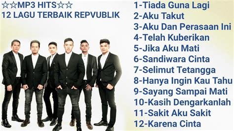 Mp3 Hits -12 lagu terbaik republik - YouTube