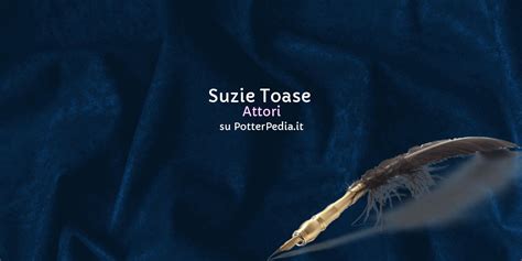 Suzie Toase su Harry Potter Enciclopedia - PotterPedia.it by HarryWeb.Net