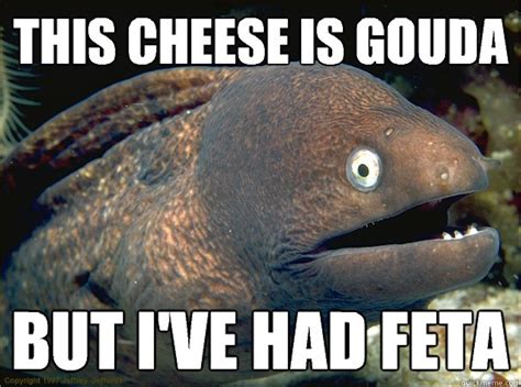 8 National Cheese Day Memes That Are, Well, A Little Cheesy