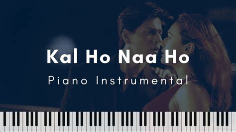 Kal Ho Naa Ho - Piano Sheet Music