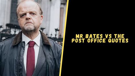 Top 10 Dramatic Mr. Bates vs The Post Office Quotes