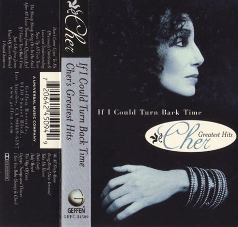 Cher – If I Could Turn Back Time - Cher's Greatest Hits (1999, Cassette) - Discogs