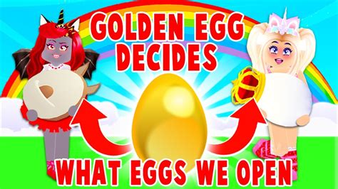 These LEGENDARY GOLDEN EGGS Decide What Eggs We Open In Adopt Me! (Roblox) - YouTube