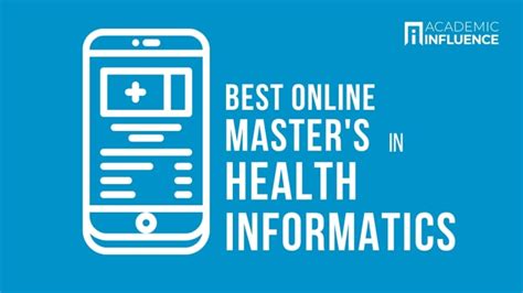 Best Online Master’s in Health Informatics | Academic Influence