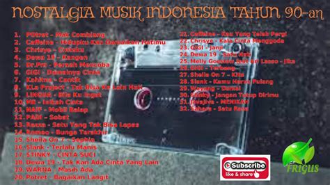 lagu nostalgia 90an indonesia - YouTube