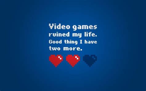 Gamer Quotes Sayings