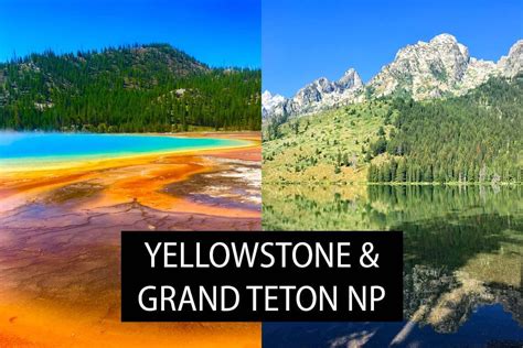 Yellowstone & Grand Teton Itinerary for 2, 3, 4, or 5 days (+Info & Tips)