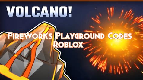 Fireworks Playground Codes September 2023 - Pillar Of Gaming