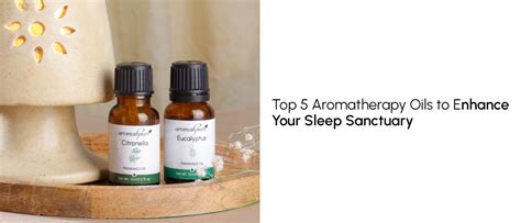 5 Best Aromatherapy Fragrance Oils for Better Sleep – Aromahpure