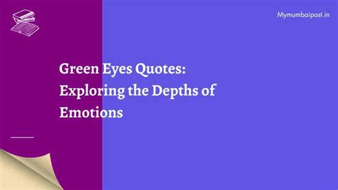 Green Eyes Quotes: Exploring the Depths of Emotions - Mymumbaipost