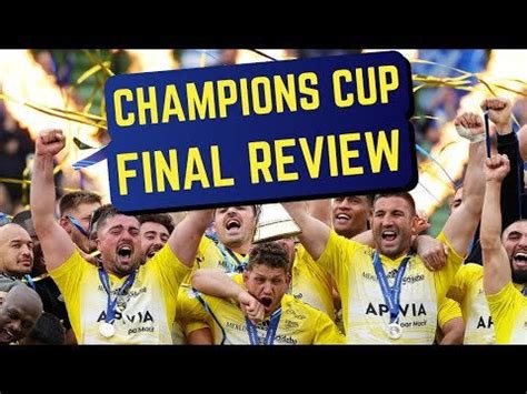 Champions Cup Final Review : r/rugbyunion