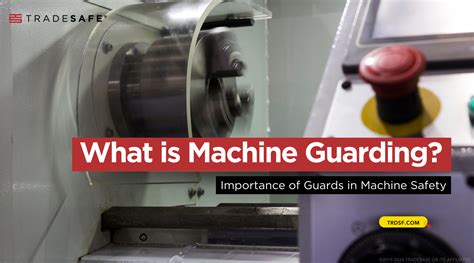 Machine Guarding: Types & OSHA Requirements | TRADESAFE