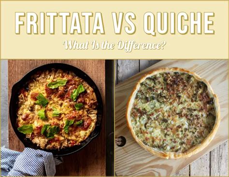 Frittata vs Quiche: What Is the Difference? - Carving A Journey