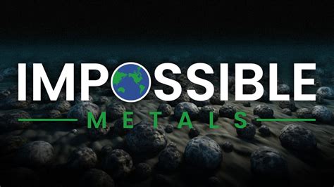 Impossible Metals | Sustainable Deep Sea Mining & Harvesting