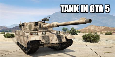 Don't know where to get a tank in GTA 5? The answer is here!