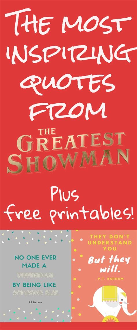 The Best Inspiring Quotes from The Greatest Showman (Free Printables!)